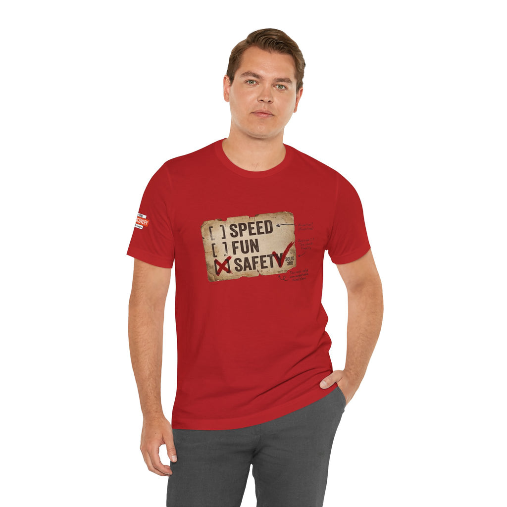 Safety First Tee — "Speed, Fun, Safety" Graphic T-Shirt