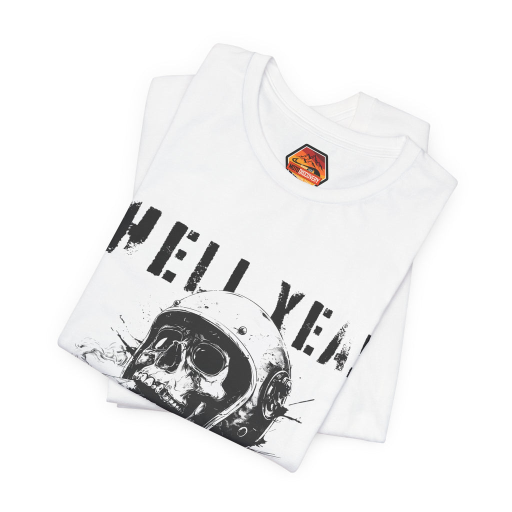 Hell Yeah Skull Helmet Tee — "Hell Yea! I'll Try That" Graphic T‑Shirt