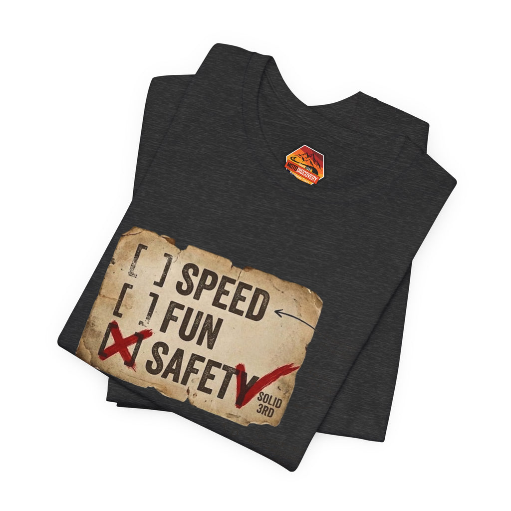 Safety First Tee — "Speed, Fun, Safety" Graphic T-Shirt