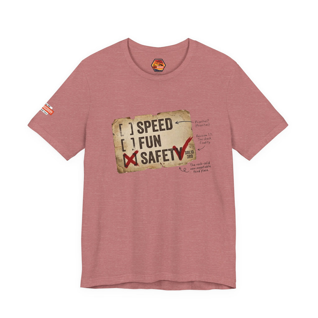 Safety First Tee — "Speed, Fun, Safety" Graphic T-Shirt