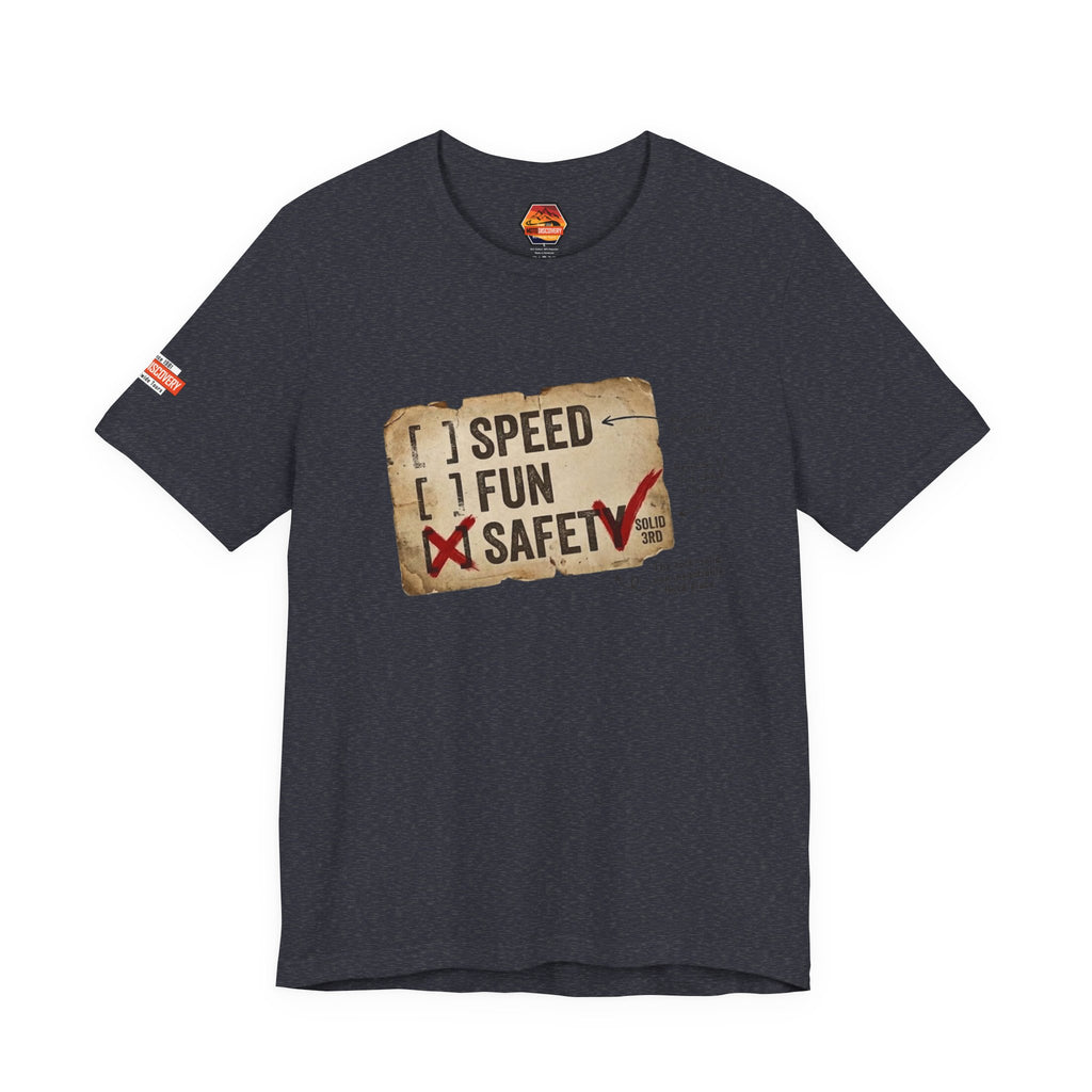 Safety First Tee — "Speed, Fun, Safety" Graphic T-Shirt