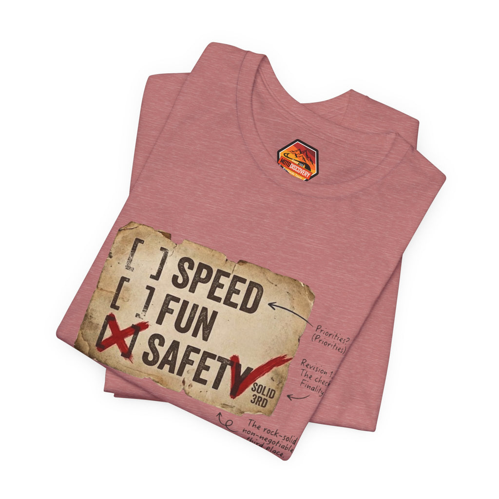 Safety First Tee — "Speed, Fun, Safety" Graphic T-Shirt