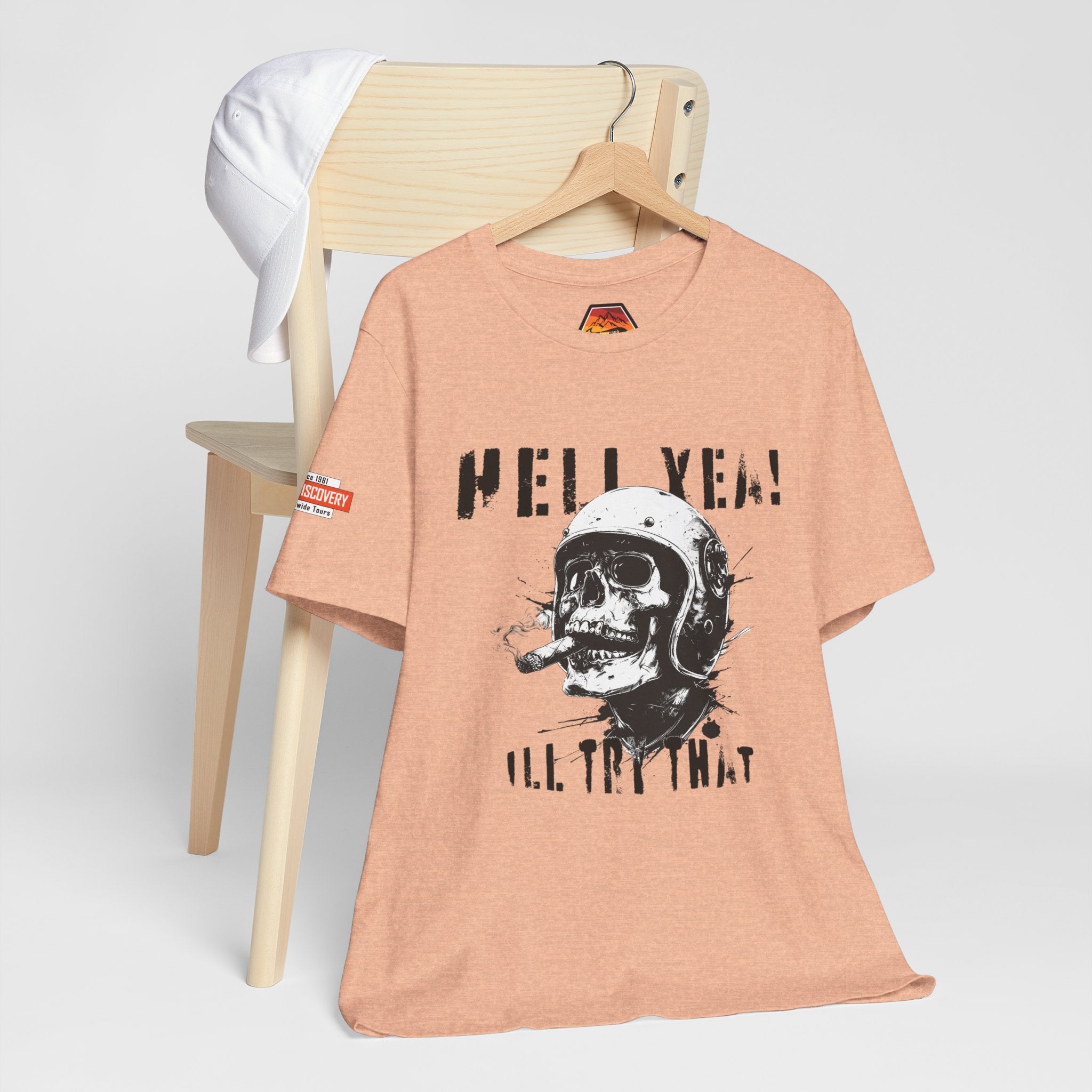 Hell Yeah Skull Helmet Tee — "Hell Yea! I'll Try That" Graphic T‑Shirt
