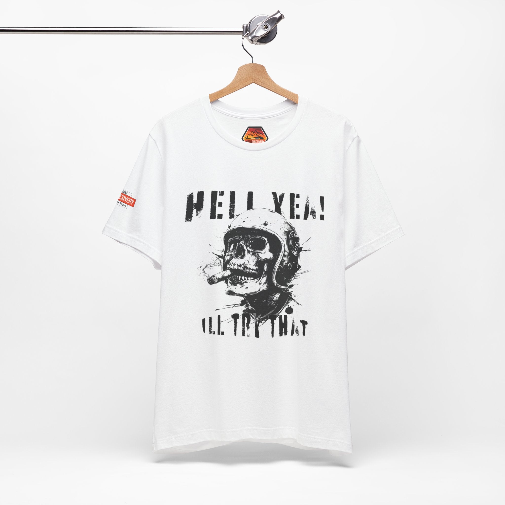 Hell Yeah Skull Helmet Tee — "Hell Yea! I'll Try That" Graphic T‑Shirt
