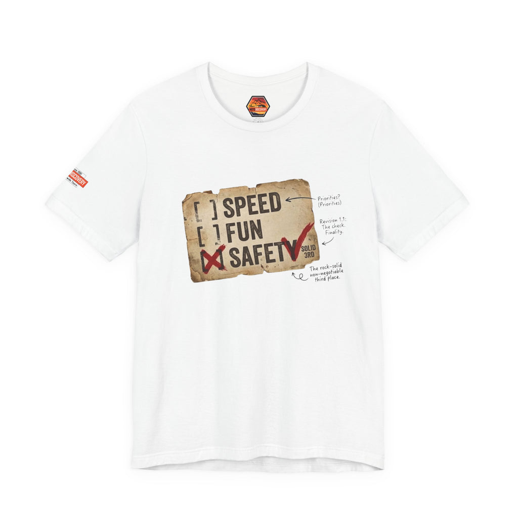 Safety First Tee — "Speed, Fun, Safety" Graphic T-Shirt