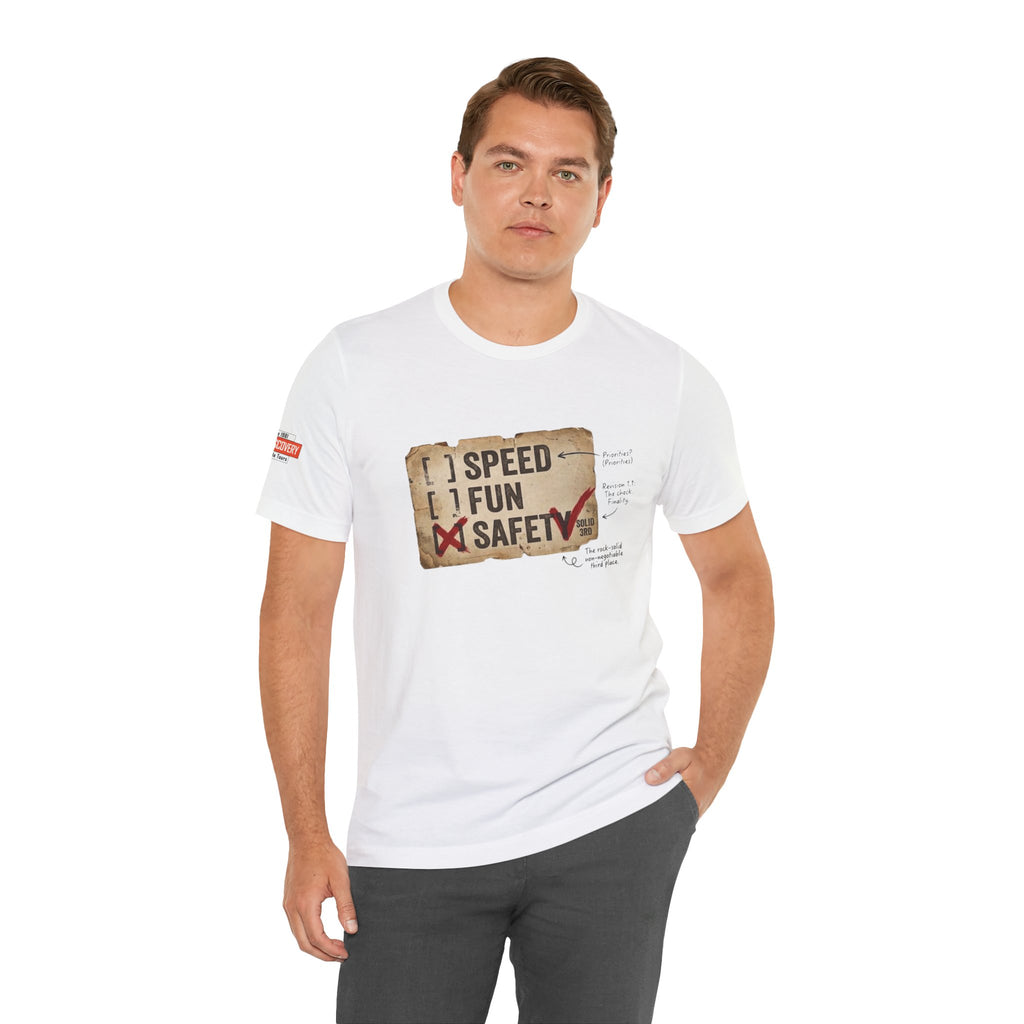 Safety First Tee — "Speed, Fun, Safety" Graphic T-Shirt