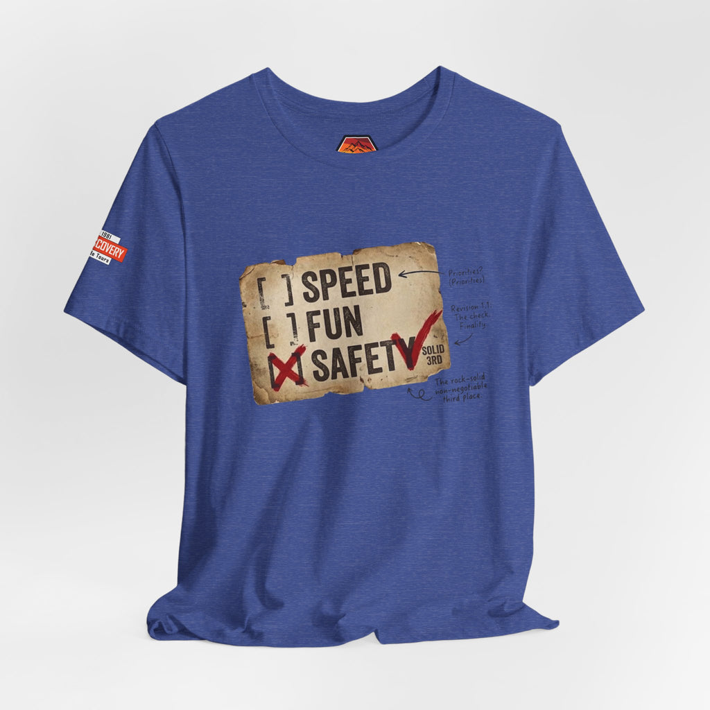Safety First Tee — "Speed, Fun, Safety" Graphic T-Shirt