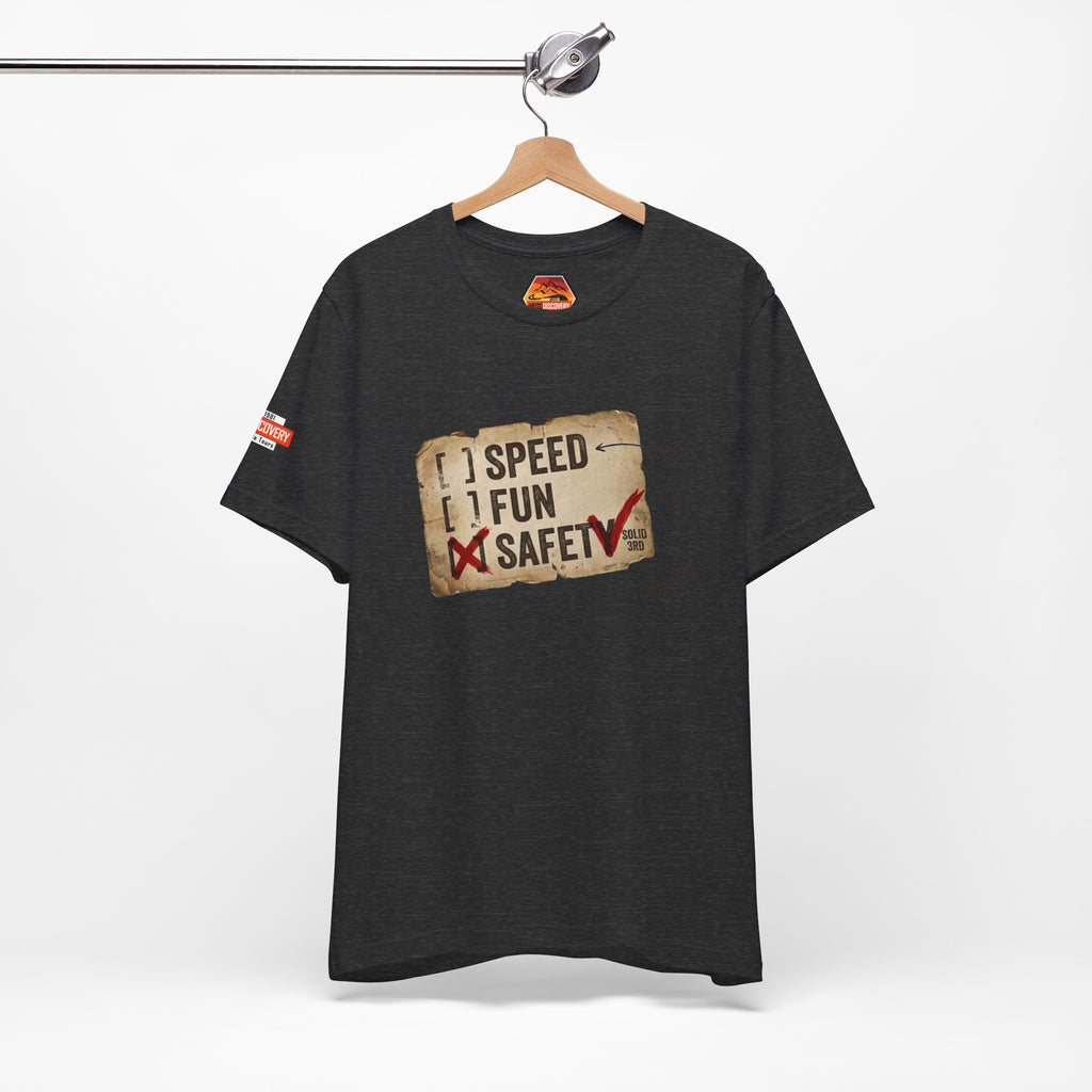 Safety First Tee — "Speed, Fun, Safety" Graphic T-Shirt