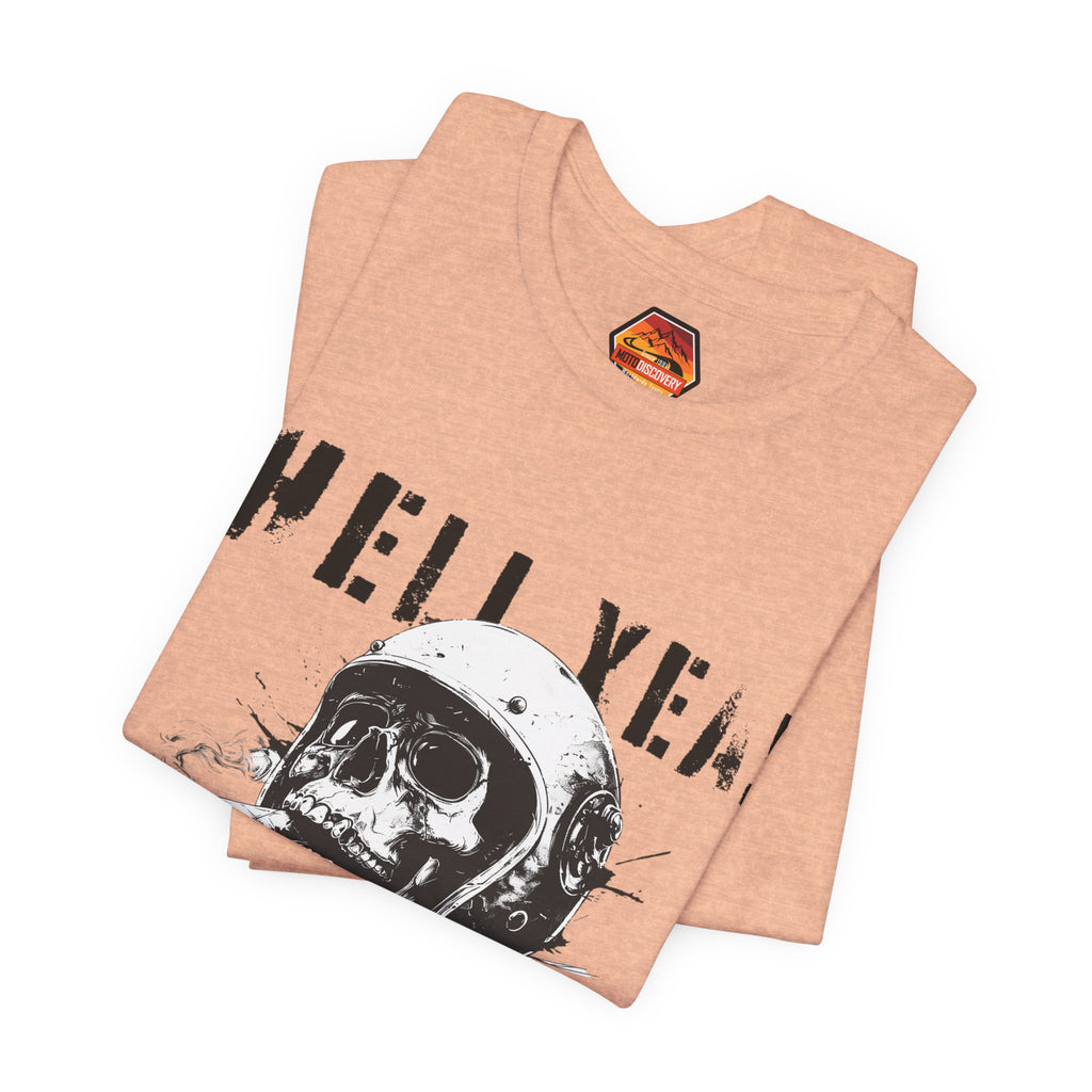 Hell Yeah Skull Helmet Tee — "Hell Yea! I'll Try That" Graphic T‑Shirt